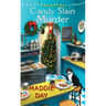 Candy Slain Murder: A Jolly & Delightful Cozy Mystery