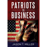 Patriots to Business: Business Strategies for Entrepreneurs