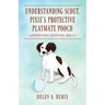 Understanding Scout, Pixie's Protective Playmate Pooch: A Riverview Animal Shelter Novel (Book #15)