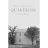 Lights and Shadows of Quakerism