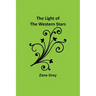 The Light of the Western Stars