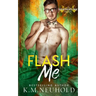 Flash Me