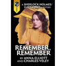 Remember, Remember: A Sherlock Holmes and Lucy James Mystery
