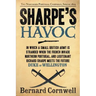 Sharpe's Havoc: Richard Sharpe and the Campaign in Northern Portugal, Spring 1809