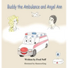 Buddy the Ambulance and Angel Ann