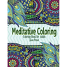 Meditative Coloring - Coloring Book For Adults