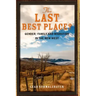 The Last Best Place?: Gender, Family, and Migration in the New West