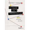 Witness to a Prosecution: The Myth of Michael Milken