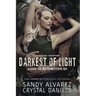 Darkest of Light
