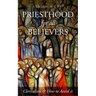 Priesthood for All Believers: Clericalism and How to Avoid It