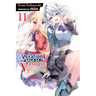 The Vexations of a Shut-In Vampire Princess, Vol. 11 (Light Novel)