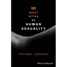 50 Great Myths of Human Sexuality