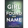 The Girl Who Found Her Name