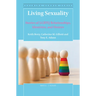 Living Sexuality: Stories of LGBTQ Relationships, Identities, and Desires