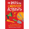 12 Rules for Christian Activists: A Toolkit for Massive Change
