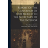 Report Of The Governor Of New Mexico To The Secretary Of The Interior