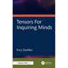 Tensors for Inquiring Minds