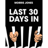 Last 30 Days In...