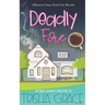 Deadly Fire: An Emily Bennett Mystery
