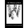 The Whiteness of Birch: 99 Haiku