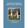 Cemeteries of Southern Dakota County, Minnesota