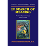 In Search of Meaning: Positive Psychotherapy Step by Step
