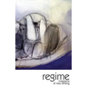Regime 02: A Magazine of New Writing