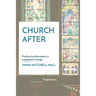 Church After: Finding transformation in unexpected change