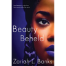 Beauty Beheld: A Beauty Is Her Name Novel