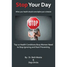 STOP Your Day: The Top 10 Health Conditions Busy Women Need to Stop Ignoring and Start Preventing