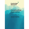 Constructing Experience