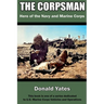 The Corpsman: Hero of the Navy and Marine Corps