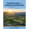 Foundations of Career Counseling: A Case-Based Approach