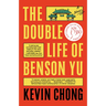 The Double Life of Benson Yu