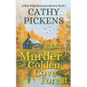 MURDER AT GOLDEN COVE FOREST a Blue Ridge Mountain Mystery Book 3