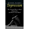 Depression: Learn How to Overcome Anxiety and Depression (The Natural Way to Heal Depression and Boost Your Mood)