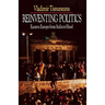 Reinventing Politics: Eastern Europe from Stalin to Havel