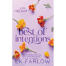 Best of Intentions: a friends to lovers romance
