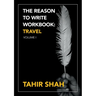 The Reason to Write Workbook: Travel: Volume I