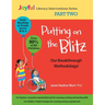 Putting on the Blitz: Our Breakthrough Methodology!: Joyful Literacy Interventions - Part Two