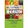Amazing Journey to Health (Mass Market)
