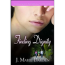Finding Dignity