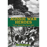 Aussie War Heroes