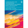 Communication and Organizational Changemaking for Diversity, Equity, and Inclusion: A Case Studies Approach