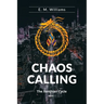 Chaos Calling: Book I of The Xenthian Cycle