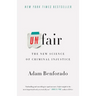 Unfair: The New Science of Criminal Injustice