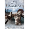 Liath Luachra: The Seeking
