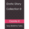 Erotic Story Collection 9: Sexy Bedtime Tales