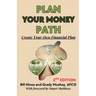 Plan Your Money Path: Create and Control Your Own Financial Plan