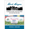 Bush League, Big City: The Brooklyn Cyclones, Staten Island Yankees, and the New York-Penn League